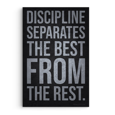 Discipline Separates The Best From The Rest